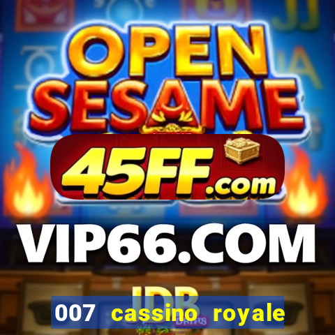 007 cassino royale download dublado 4shared